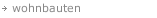wohnbauten