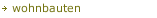 wohnbauten